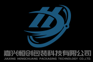 Jiaxing Hengchuang Packaging Technology Co., Ltd.